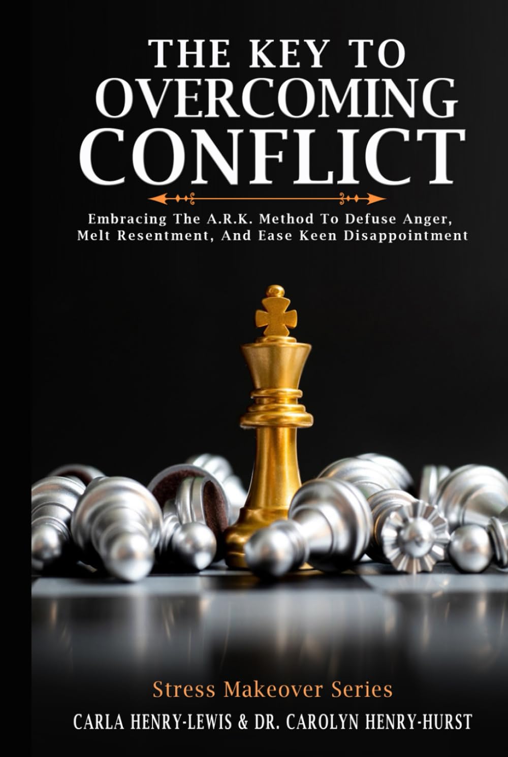 Amazon.com: The Key To Overcoming Conflict: Embracing The A.R.K. Method ...