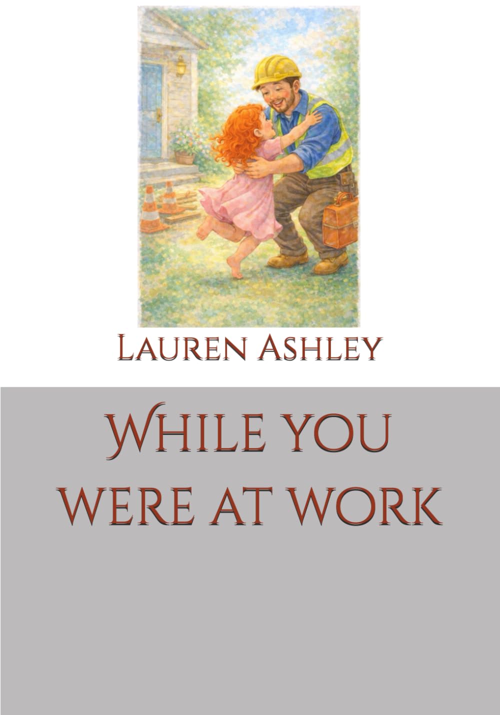 While you were at work (Mazie’s stories)