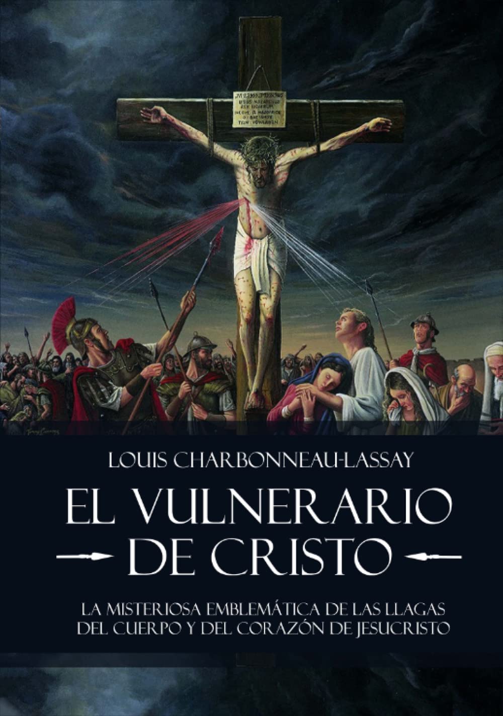 El Vulnerario de Cristo (Spanish Edition)