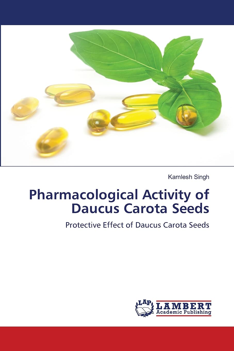 Pharmacological Activity of Daucus Carota Seeds: Protective Effect of Daucus Carota Seeds
