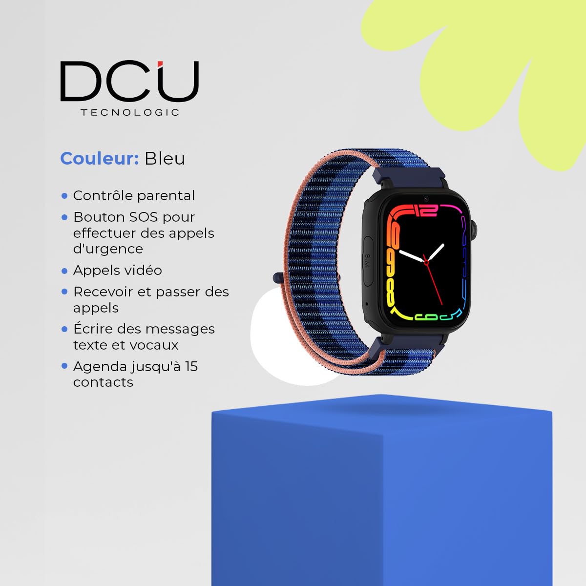 DCU TECNOLOGIC - Montre Connectée Enfant avec système Android - Whatsapp - Positionnement GPS - Appels vidéo - Bouton SOS - Contrôle Parental - Couleur: Bleu