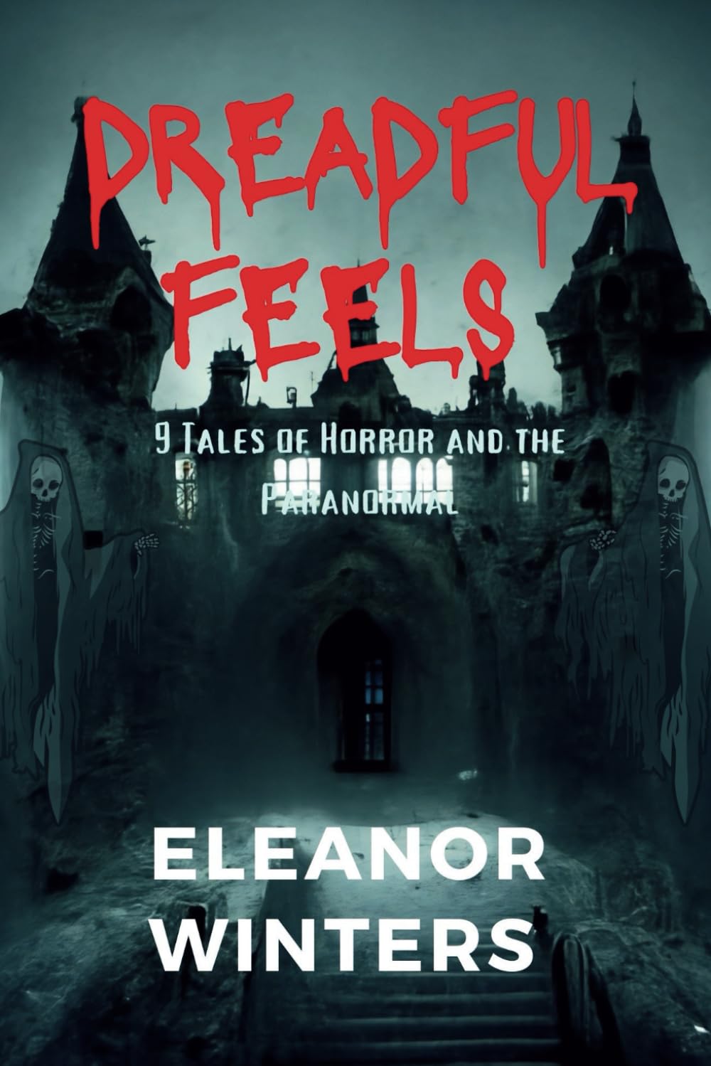 Dreadful feels: 9 Tales of Horror and the Paranormal (Nights of Madness Episode 1)
