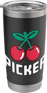 Cherry Picker | Funny Saying Fruit Lovers & Cherry Lovers Stainless Steel Insulated Tumbler