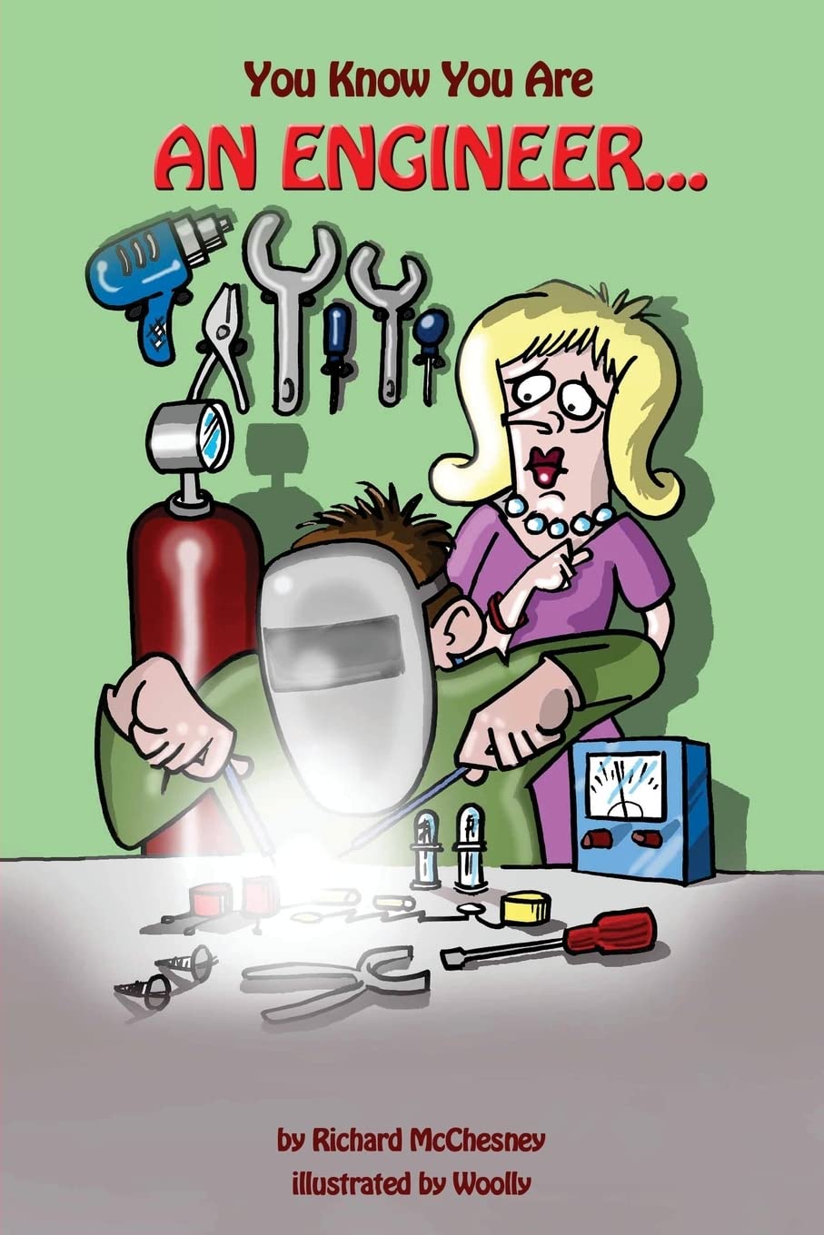 You Know You Are An Engineer...: 1