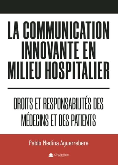 La communication innovante en milieu hospitalier
