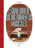  El gran libro de los instrumentos musicales (IDEAKA)