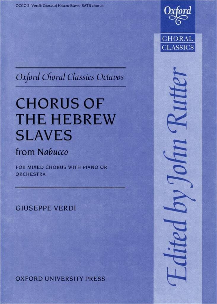 Chorus of the Hebrew Slaves from Nabucco: Vocal score (Oxford Choral Classics Octavos)