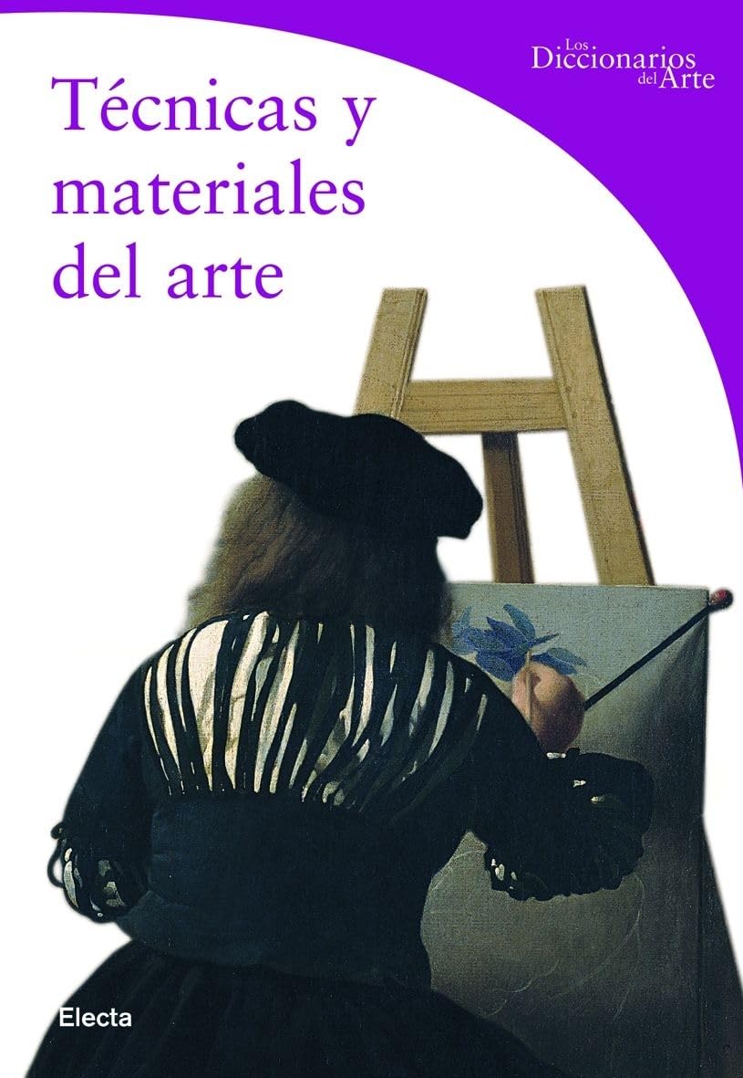 Técnicas y materiales del arte (DICCIONARIOS DEL ARTE)