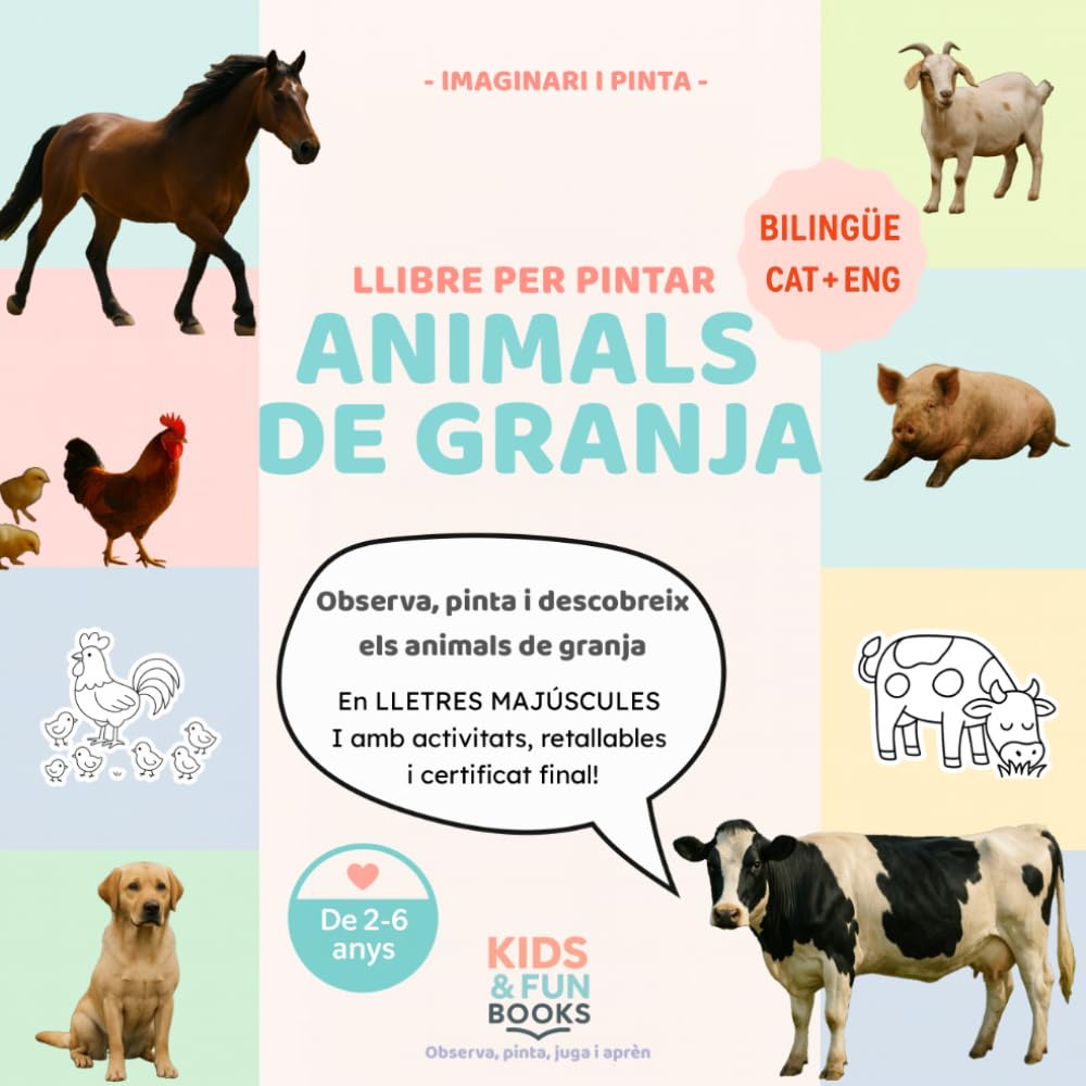 Llibre per pintar Animals de granja (2–6 anys) – amb imatges realistes + lletra de pal + activitats: Inspirat en pedagogies actives com Montessori, ... motricitat i atenció. (Imaginari i Pinta)