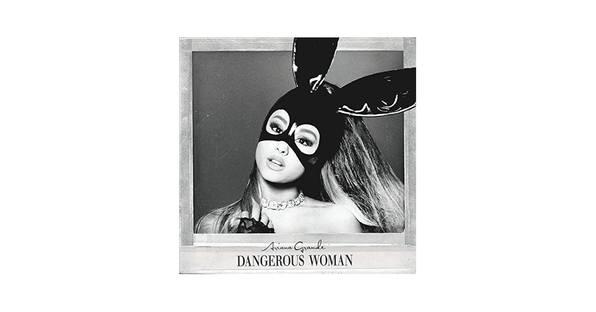 Ariana Grande - Dangerous Woman by Ariana Grande (2016-08-03