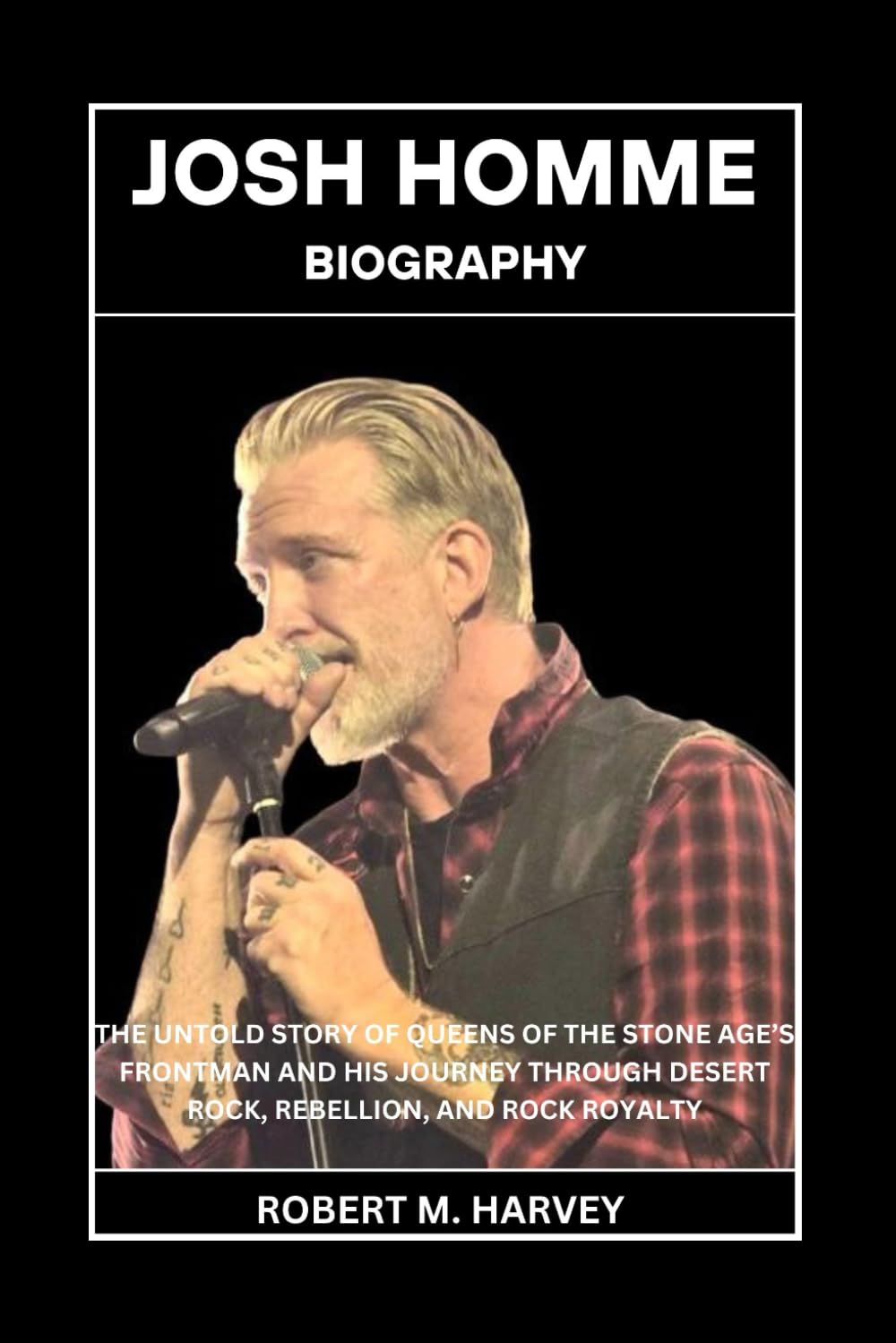 Josh Homme Biography: The Untold Story of Queens of the Stone Age’s Frontman and His Journey Through Desert Rock, Rebellion, And Rock Royalty