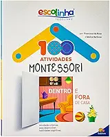 Escolinha 100 Atividades Montessori