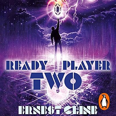 Ready Player Two: The highly anticipated sequel to READY PLAYER ONE