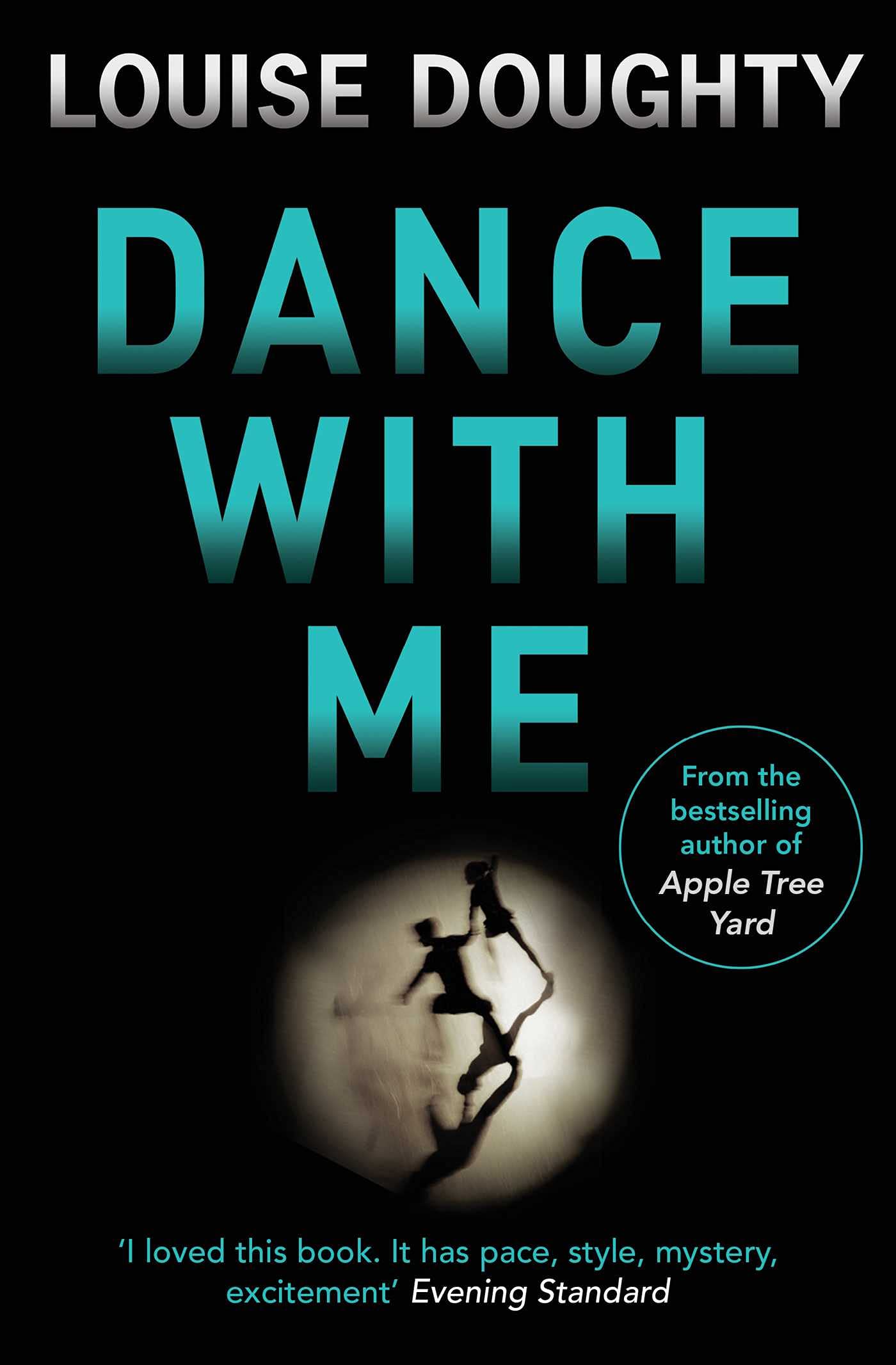 Dance With Me-Louise Doughty, 9781471136818