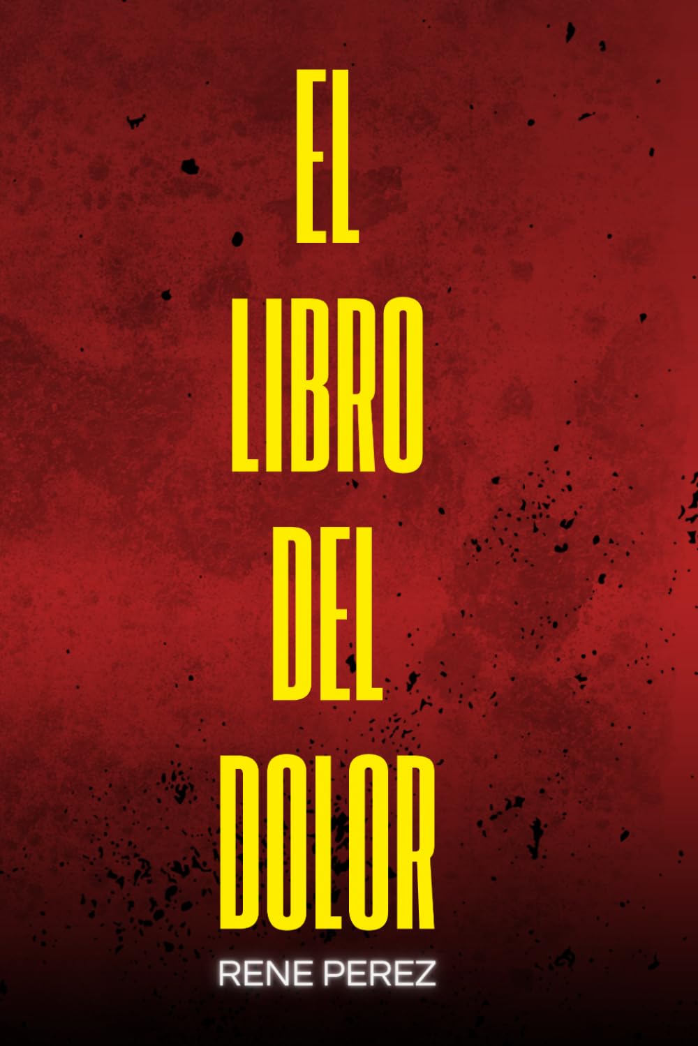 El Libro del Dolor: Cómo atravesar el dolor sin perderte (La Serie del Libro)