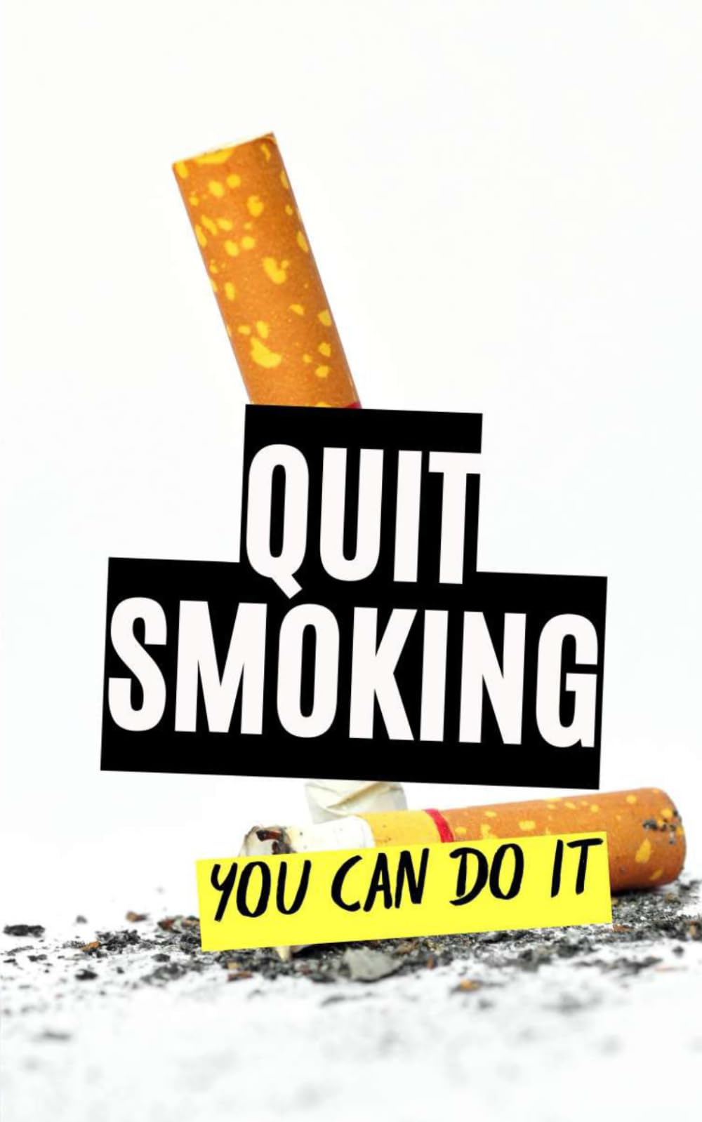 Quit Smoking : You Can Do It