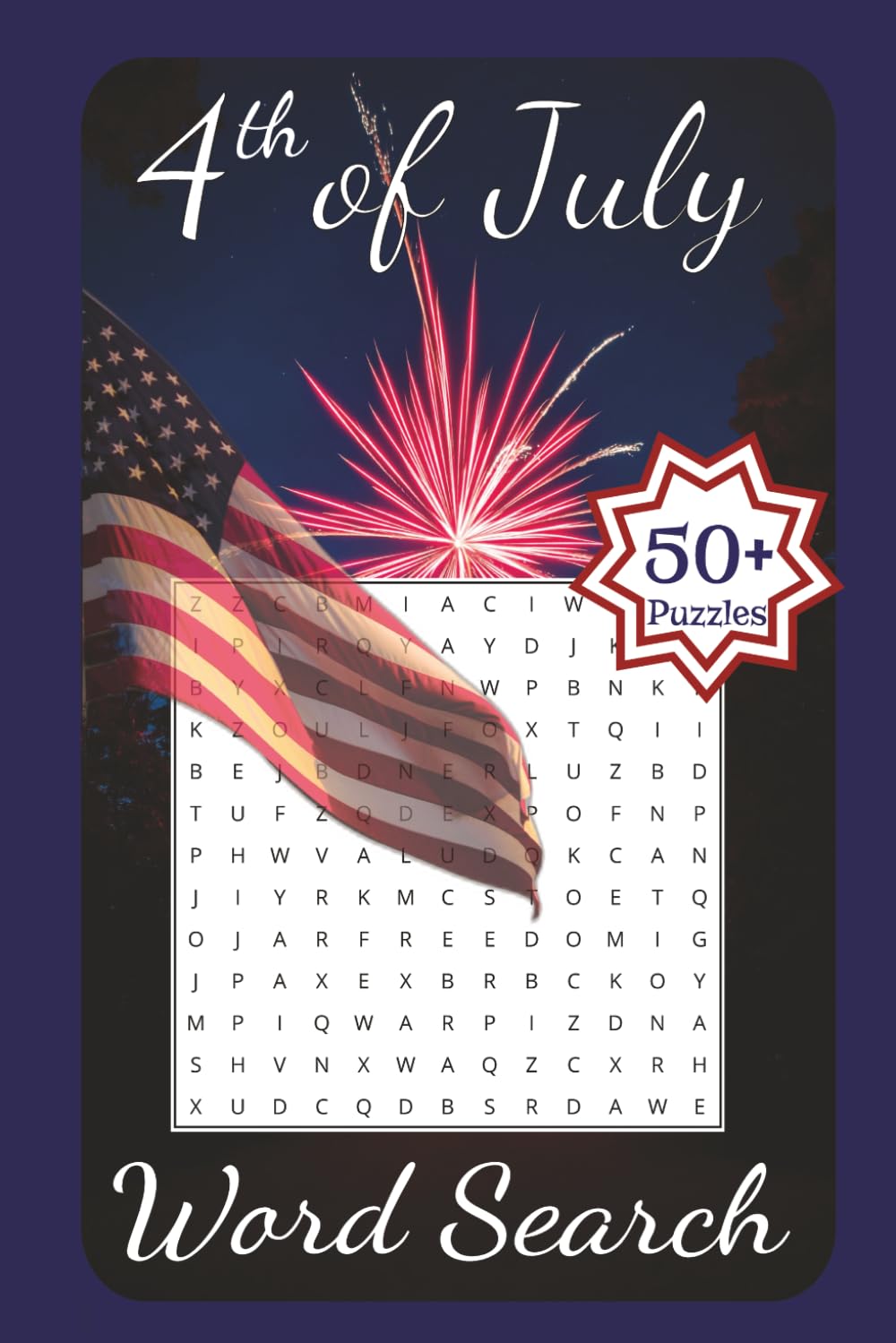 4th of July Word Search: 50+ Word Puzzles and Solutions