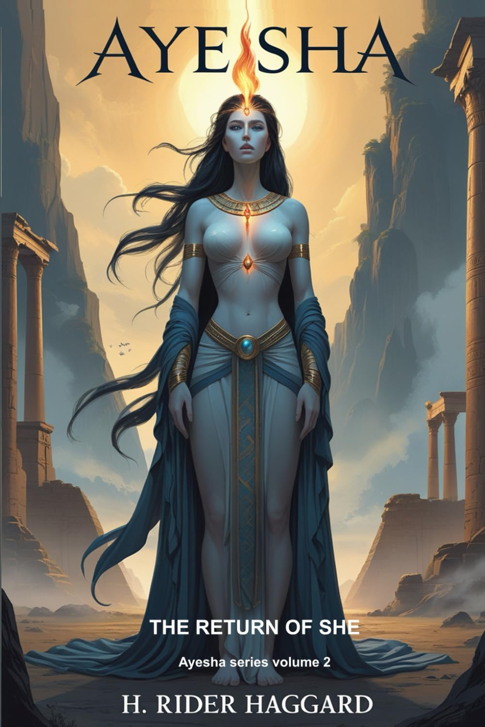 Ayesha. The Return of She: Ayesha series volume 2