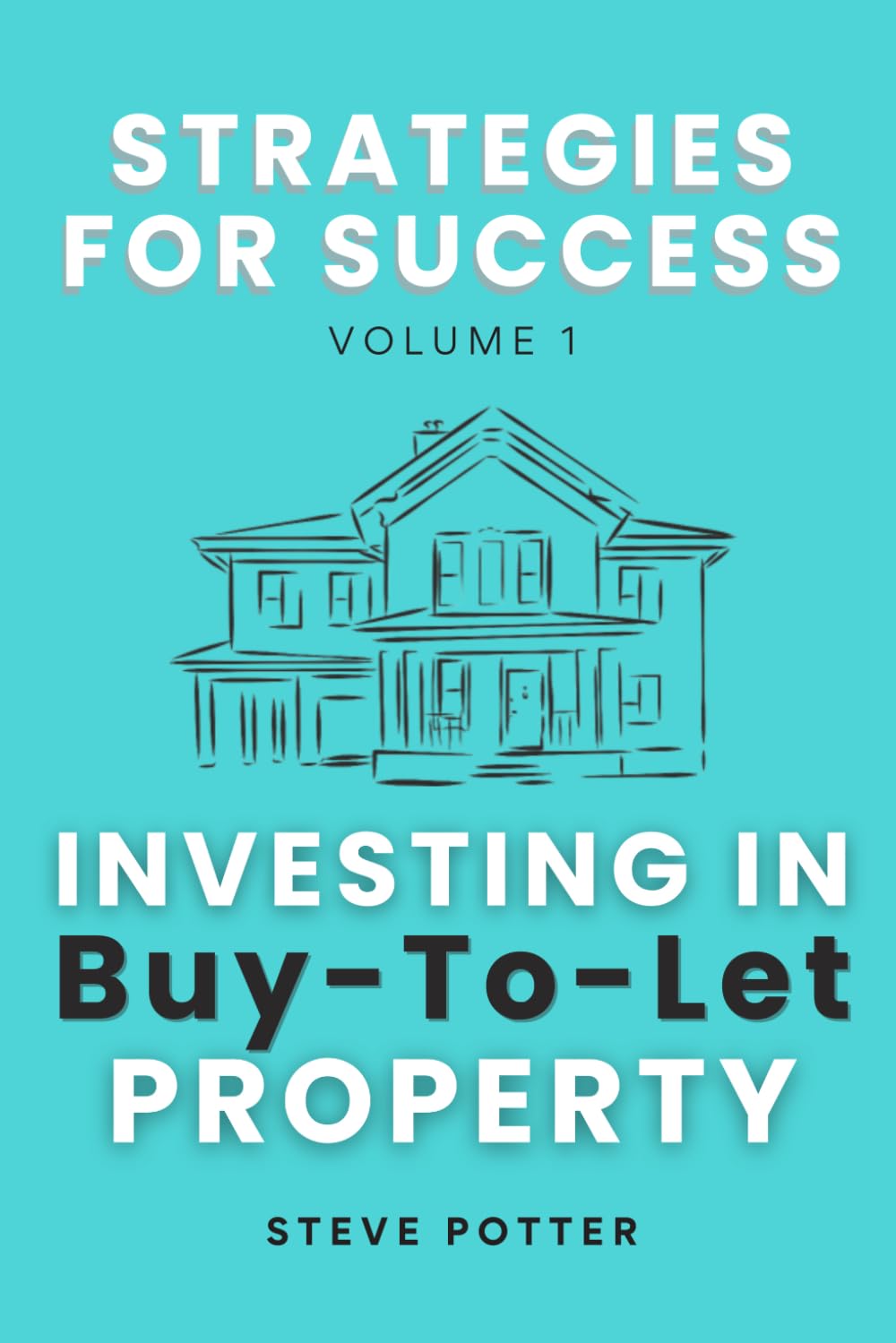 Investing in Buy-to-Let Property: Strategies for Success