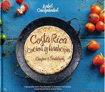 Hardcover Costa Rica cocina y tradición = Cuisine & traditions Book