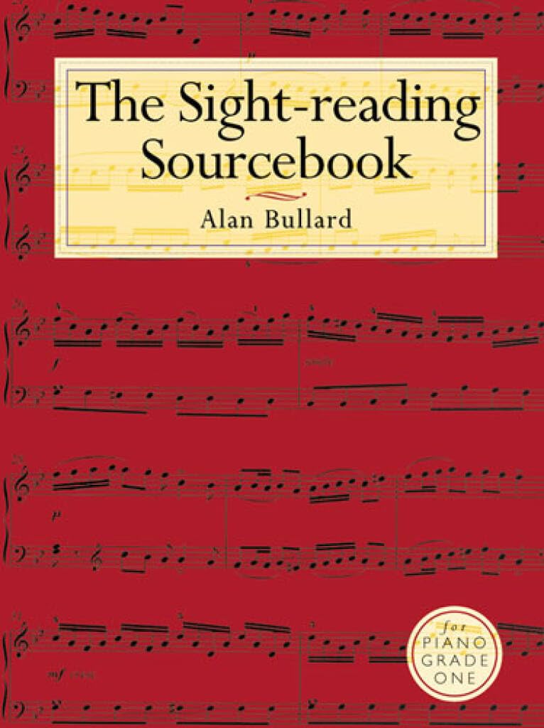 BULLARD THE SIGHT-READING SOURCEBOOK FOR PIANO GRADE ONE PF