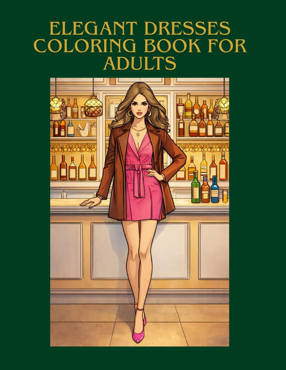Elegant Dresses Coloring Book for Adults: 88 Stunning Coloring Pages of Wedding, Evening & Chic Night Dresses