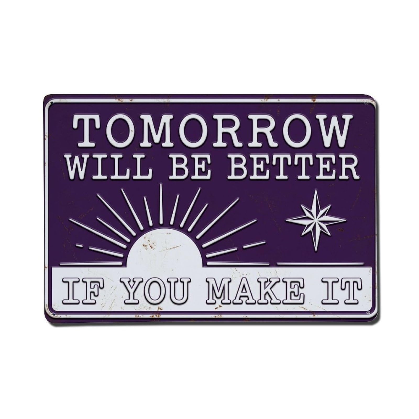 Tomorrow Will Be Energy Retro Motivational Slogans Vintage Metal Tin Sign Plaque Wall Decor for Cafe, Club, Garden Metal Poster 8x12Inch