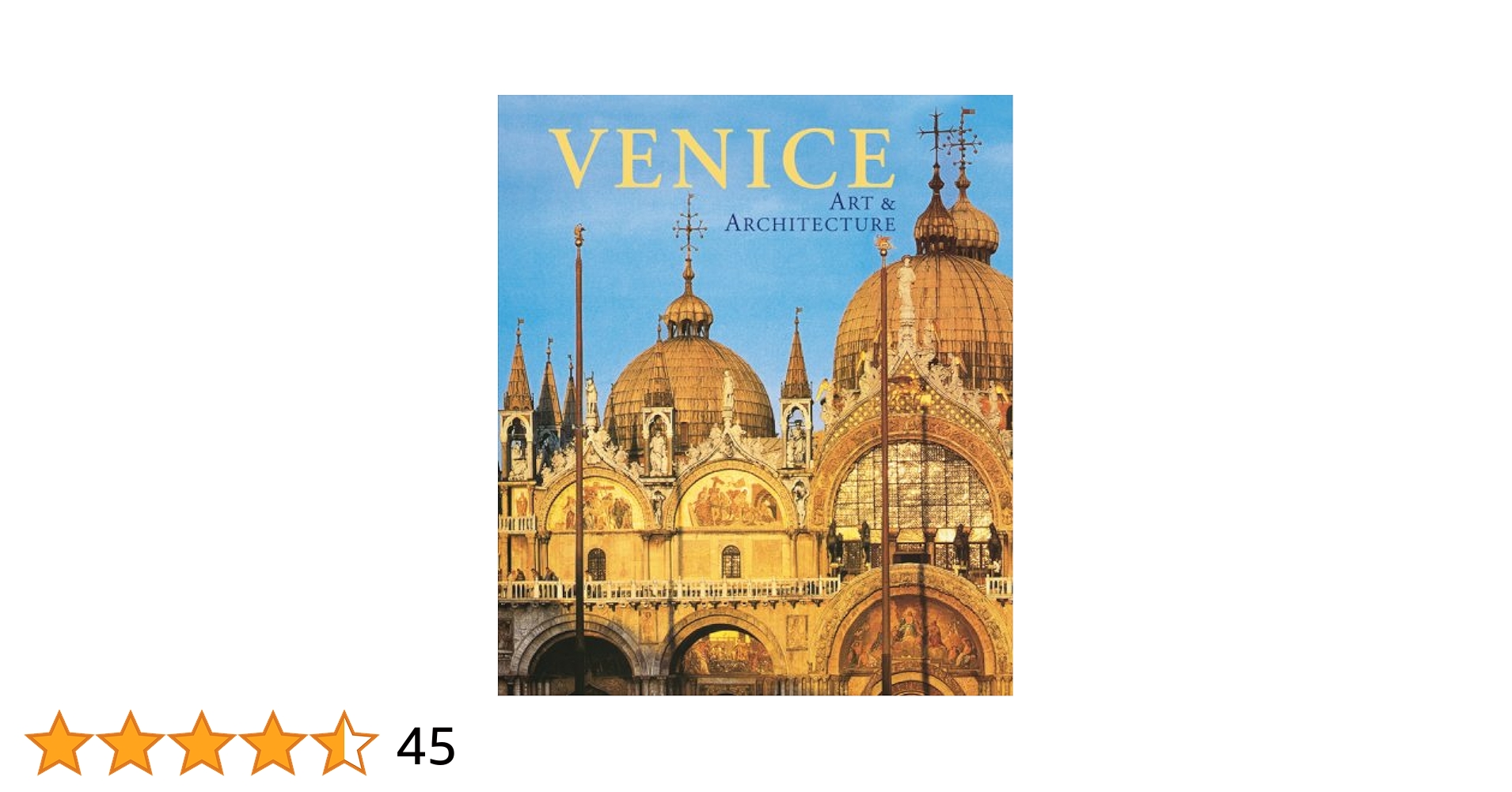 アート・デザイン・音楽 Venice  Art and Architecture Venice: Art and Architecture: Giandomenico Romanelli
