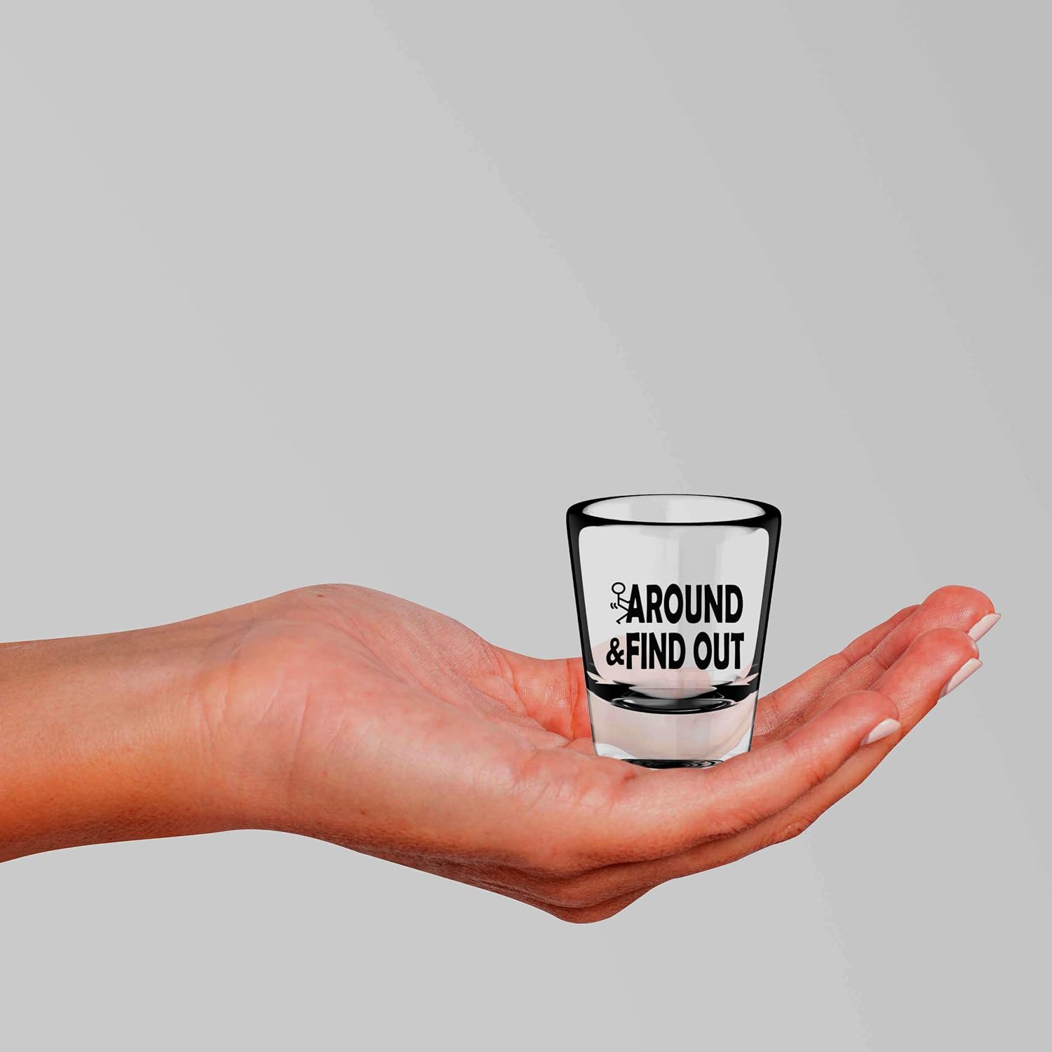 Eff Around And Find Out Glass, Funny Shot Glasses for Adults, Gag Gift Idea