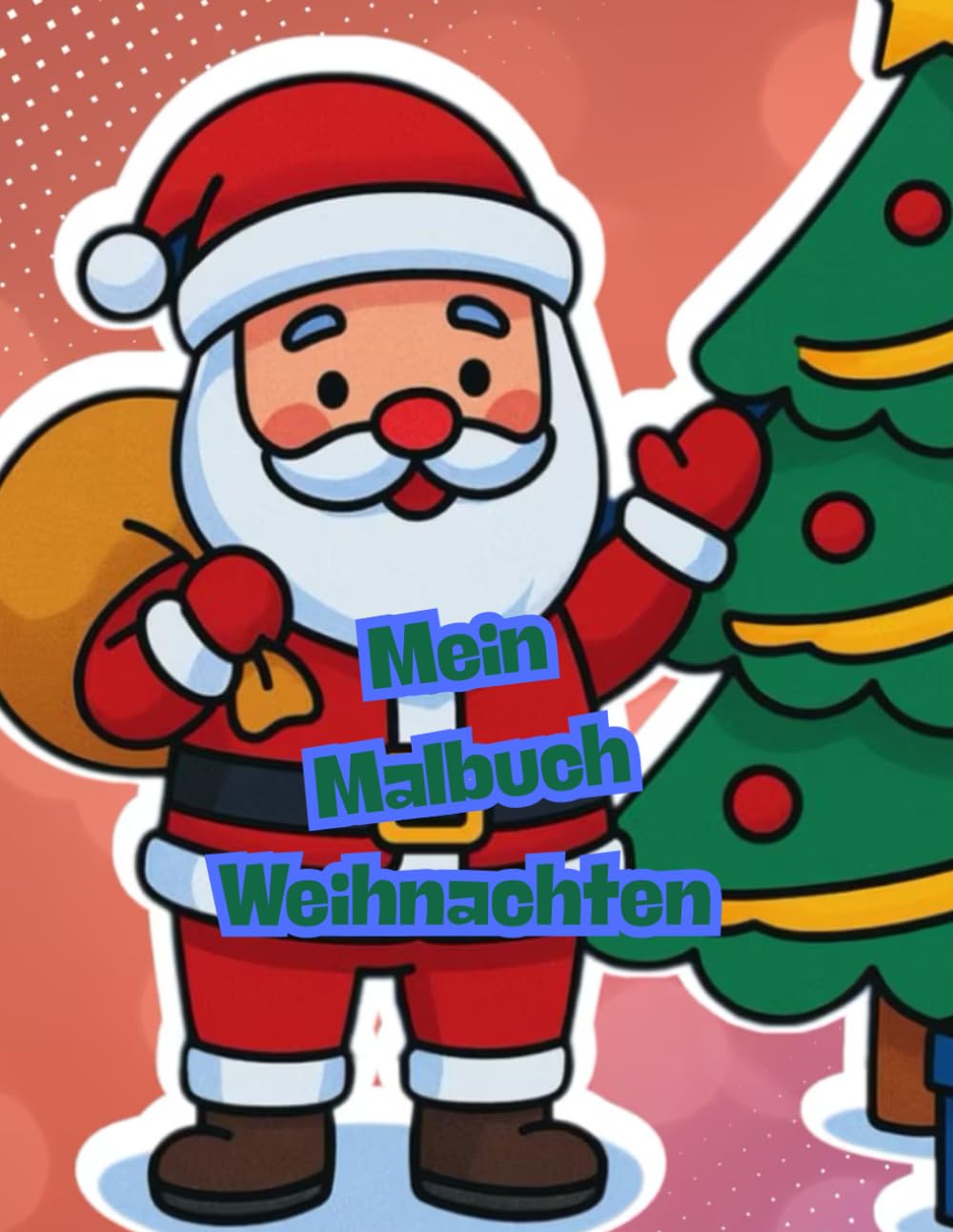 Mein Malbuch: Weihnachten