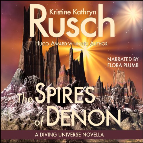 The Spires of Denon Audiolivro Por Kristine Kathryn Rusch capa