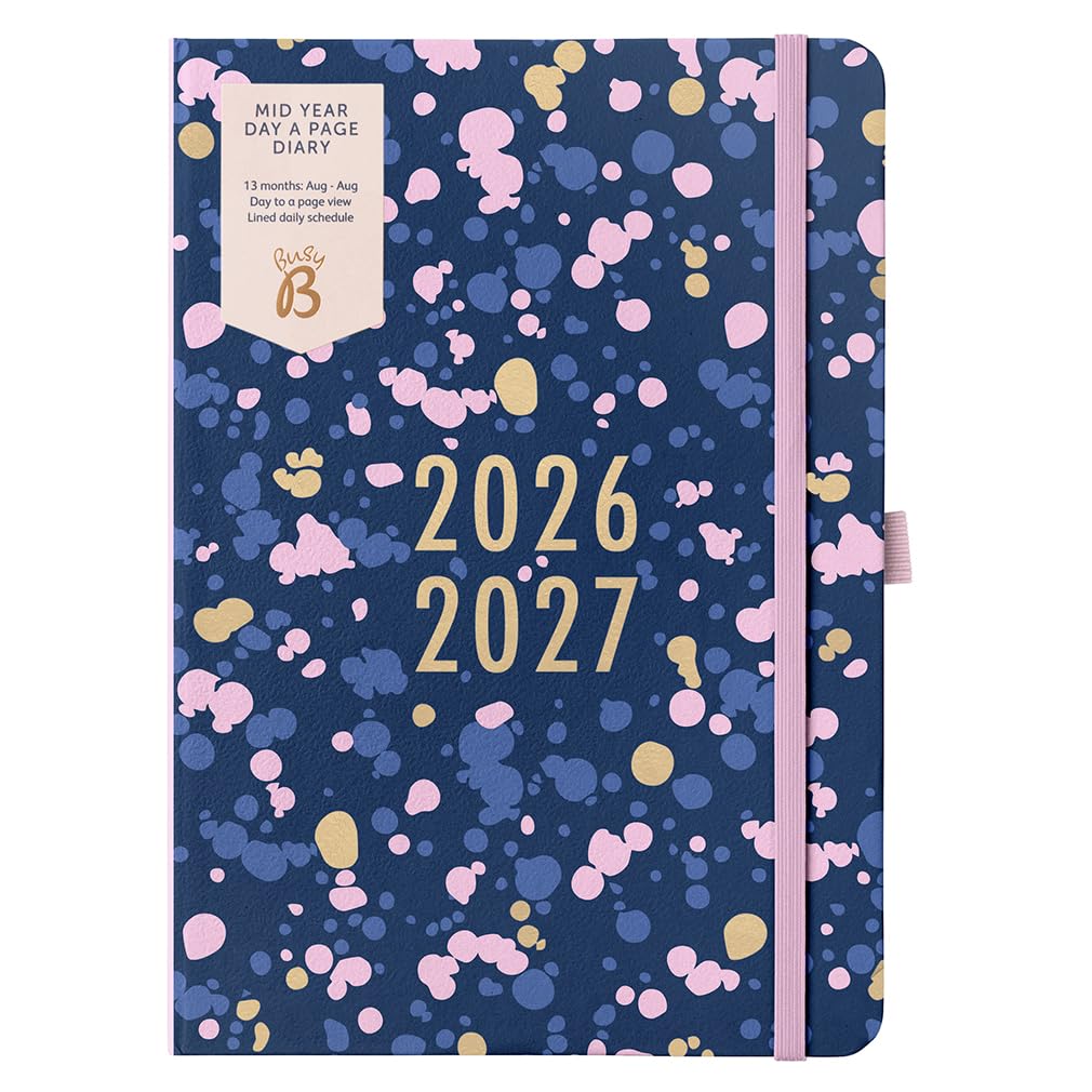 Busy B A5 Day- A-Page Diary - Mid-Year Academic Planner - Aug '26 - Aug '27 – Navy Spray Journal Cover - Diary with Day a Page Planner, Pen Loop, Notes, Timetables Year Planner & Elastic Closure