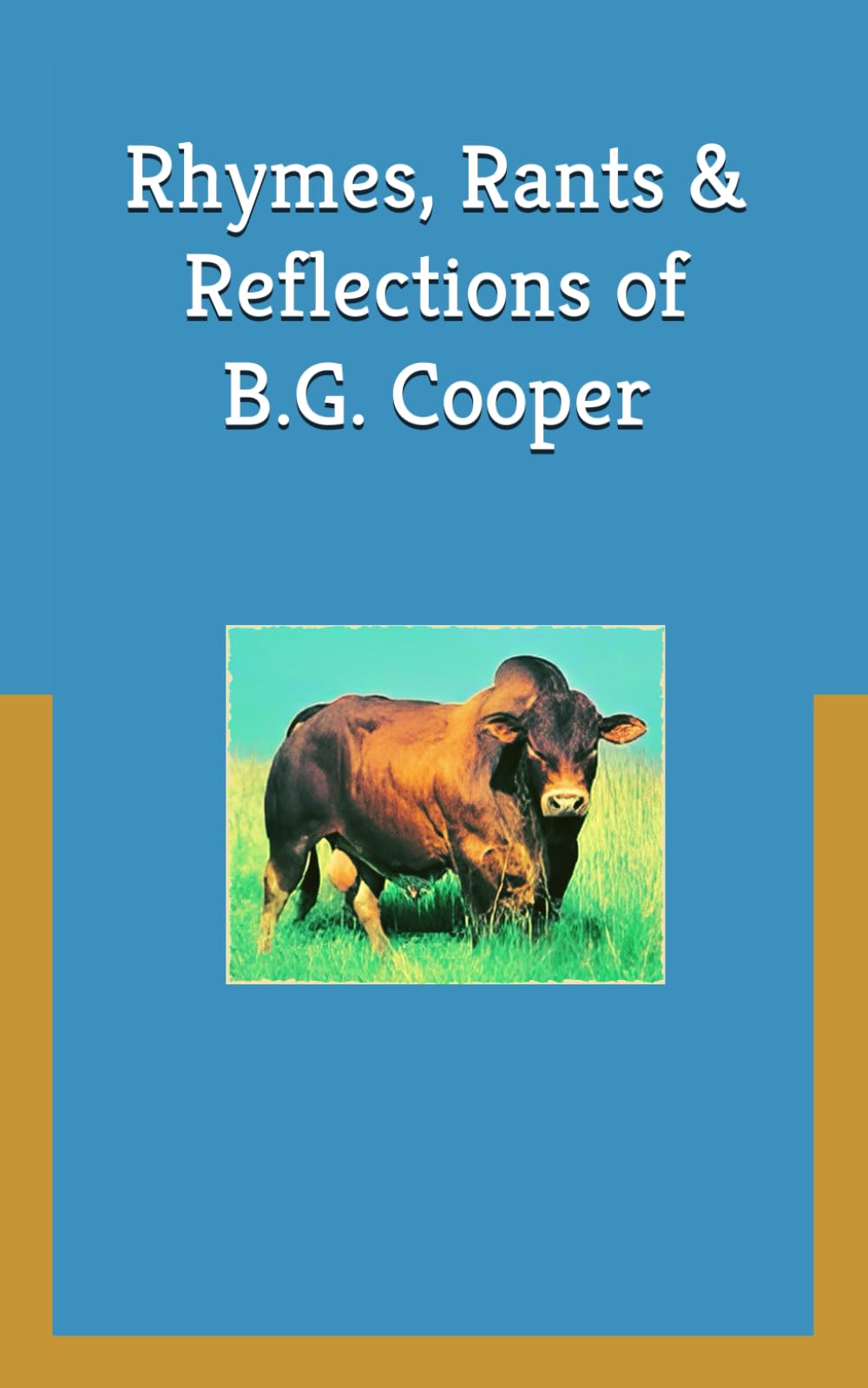 Rhymes, Rants & Reflections