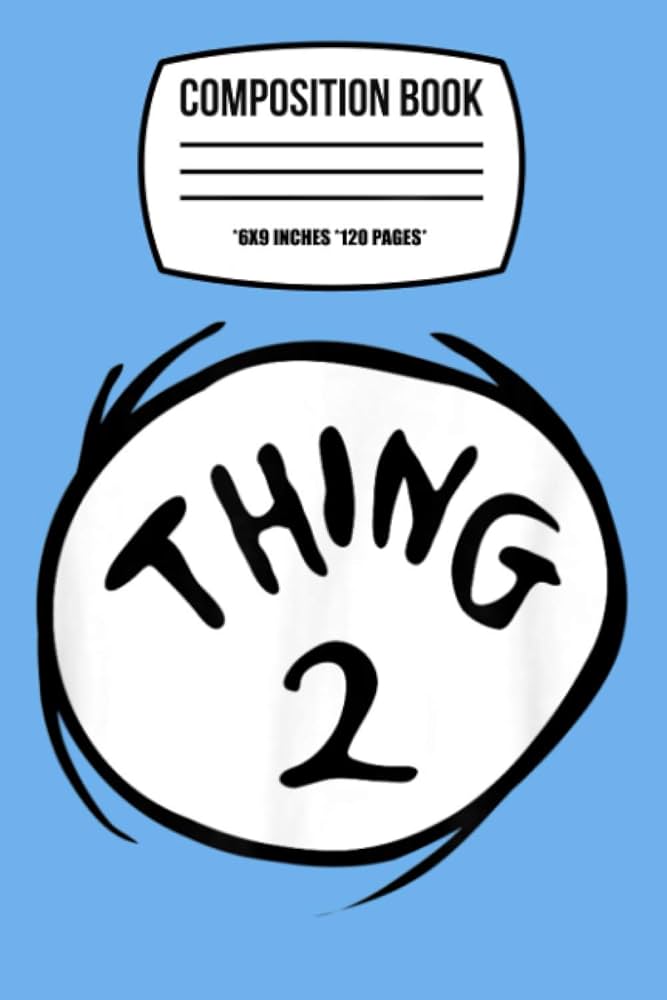 amazon-com-composition-notebook-dr-seuss-thing-2-emblem-color-option-120-wide-lined-pages-6-x-9-planner-journal-college-ruled-notebook-diary-for-women-men-teens-and-children-9798579366818-curtis-edwards-books for Thing 1 And Thing 2 Printable Circles Free Amazon.com: Composition Notebook: Dr. Seuss Thing 2 Emblem Color Option 120 Wide Lined Pages - 6