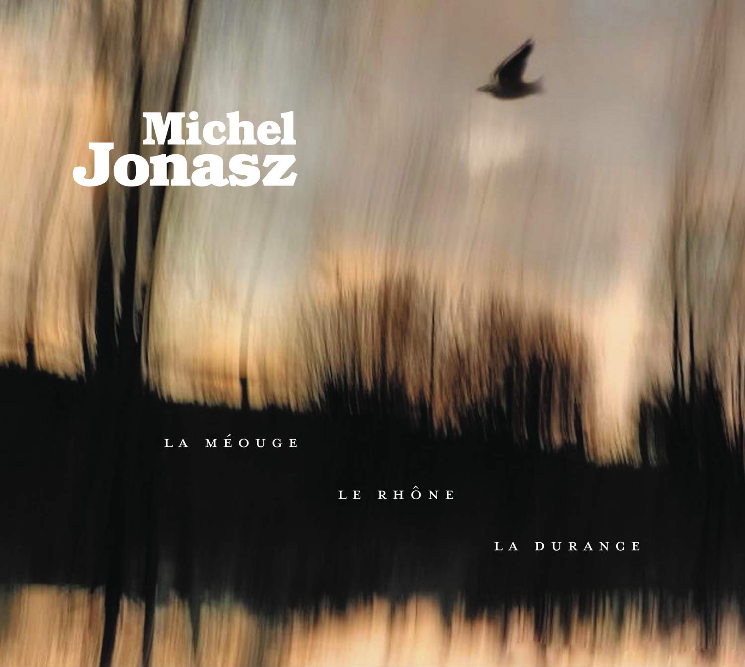 La Méouge, Le Rhône, la Durance [Audio CD]