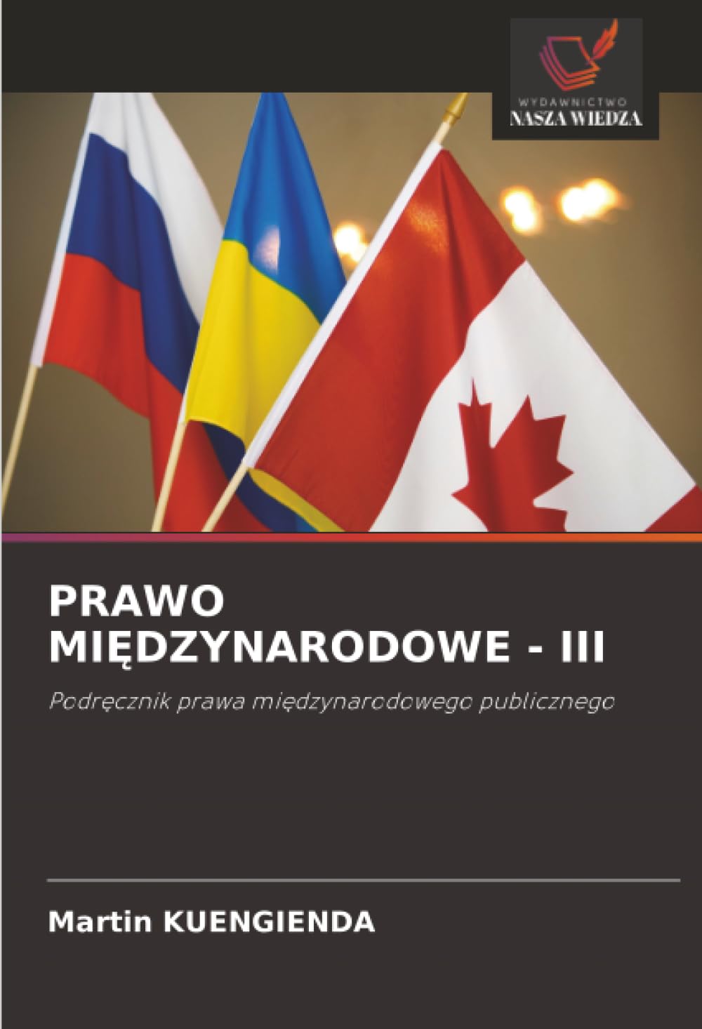 Prawo MiĘdzynarodowe - III: Podr¿cznik prawa mi¿dzynarodowego publicznego