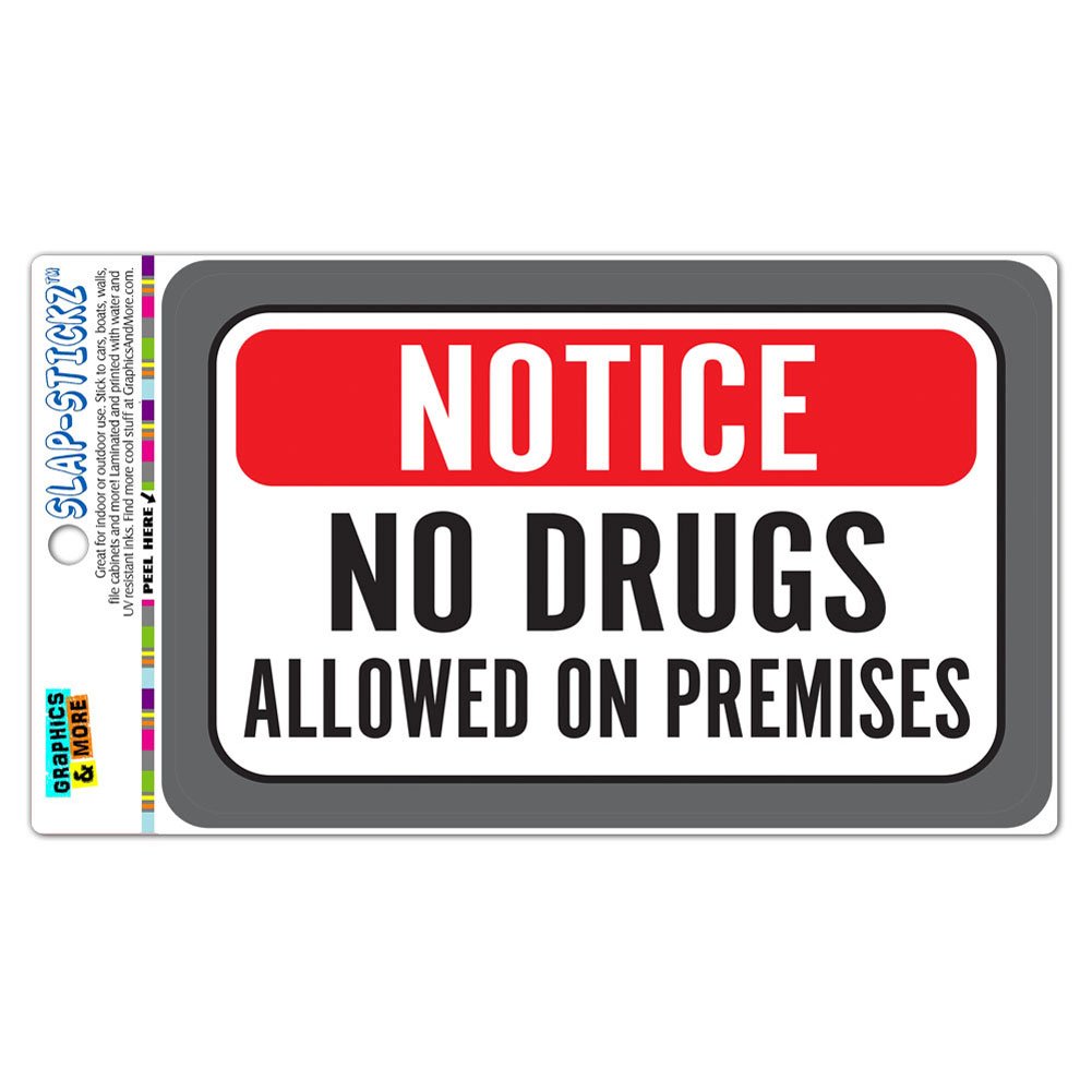 GRAPHICS & MORE Notice No Allowed On Premises SLAP-STICKZ(TM) Premium Laminated Sticker Sign