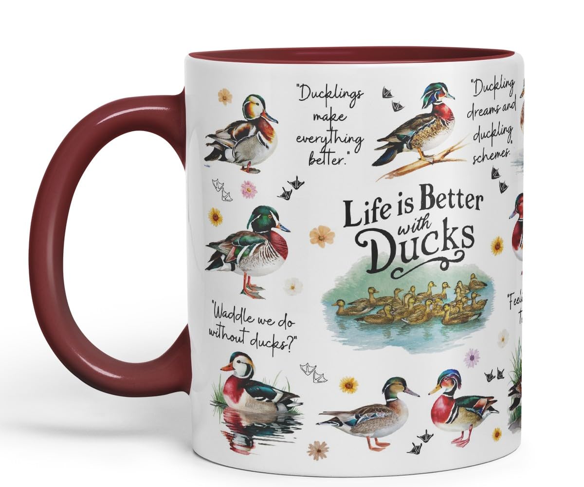 Vixar Life is Better with Ducks – Funny Animal Coloured Mug Cup 11oz (Maroon)