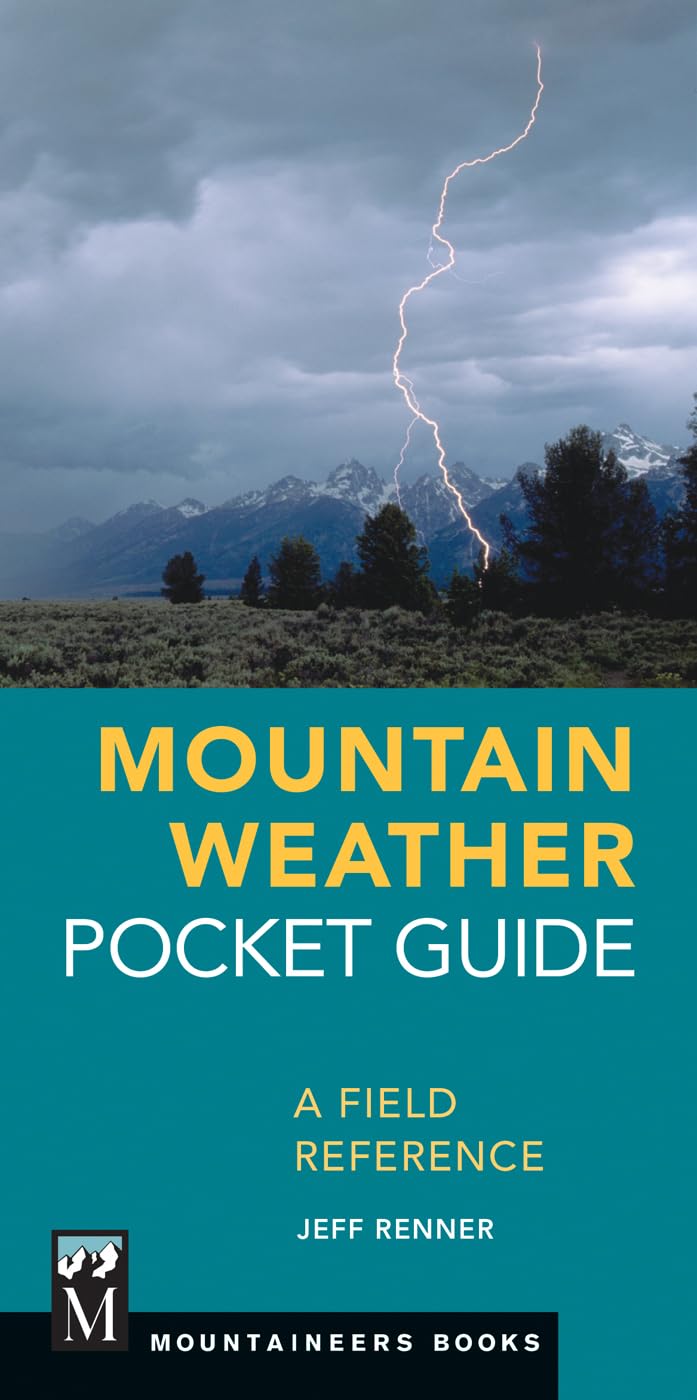 Mountain Weather Pocket Guide: A Field Reference Paperback – June 30, 2017