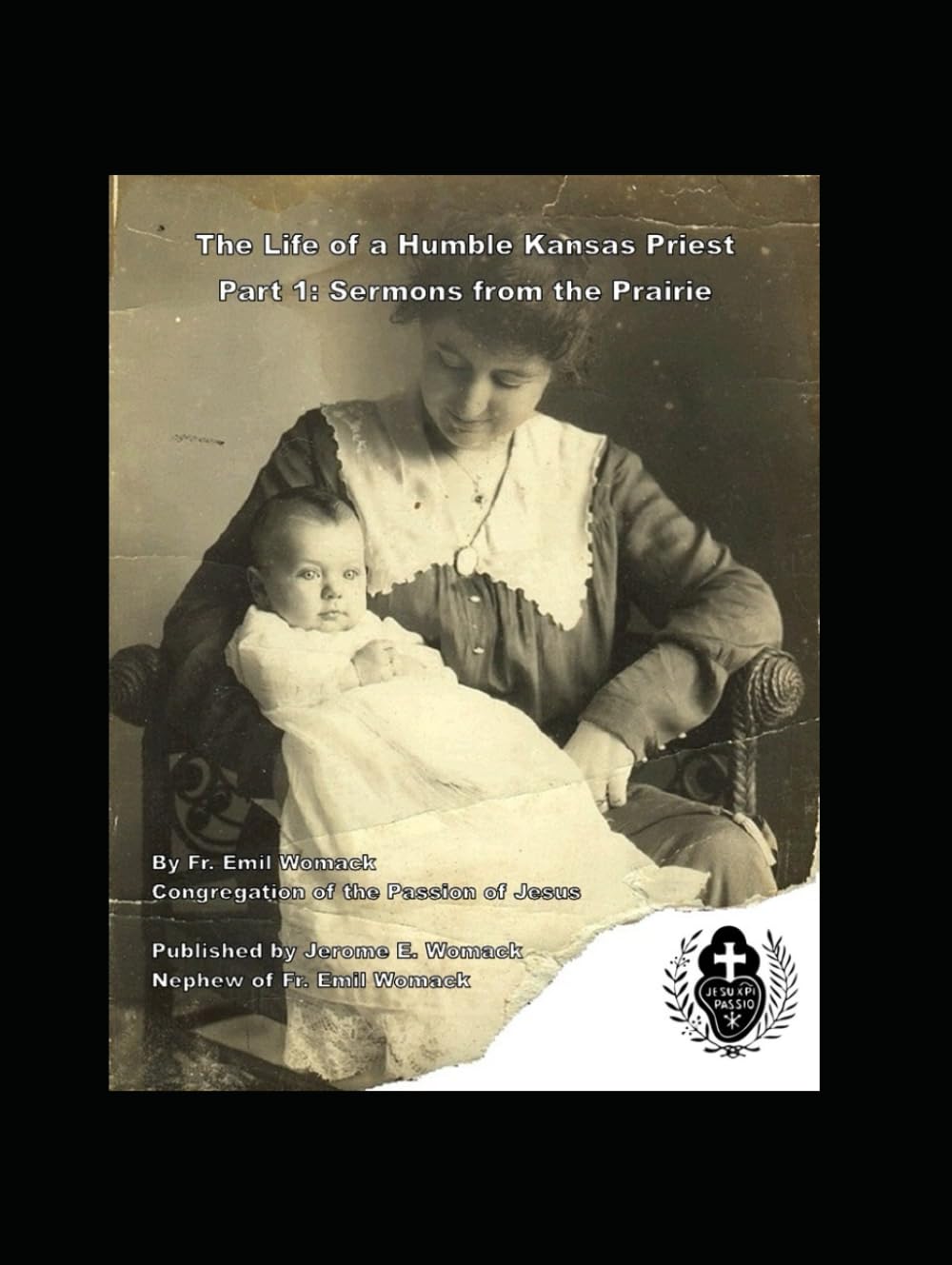 The Life of a Humble Kansas Priest: Sermons from the Prairie