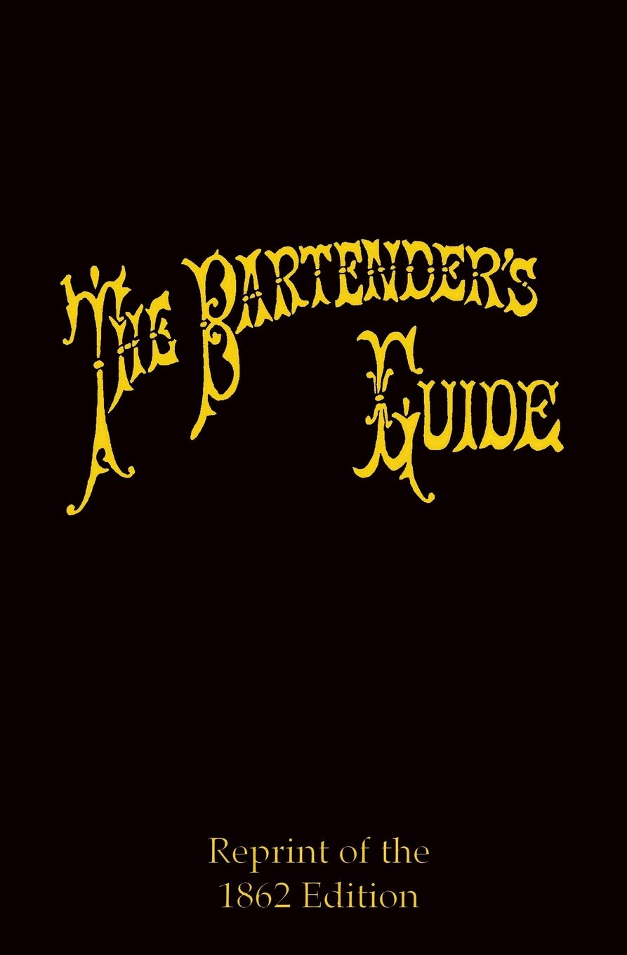 Independently Published The Bartender's Guide: Bon-Vivant's Companion