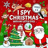 I Spy Christmas: Stocking Stuffers Activity Book for Toddlers and Kids Ages 2-5, Preschool, and Kindergarten (I Spy Book For Kids)