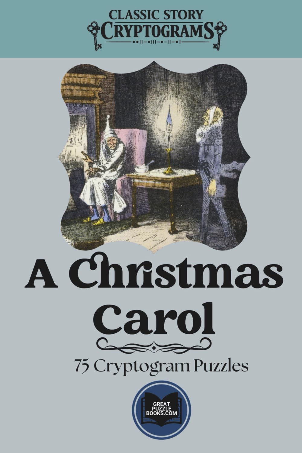 A Christmas Carol: Classic Story Cryptograms Volume Nine