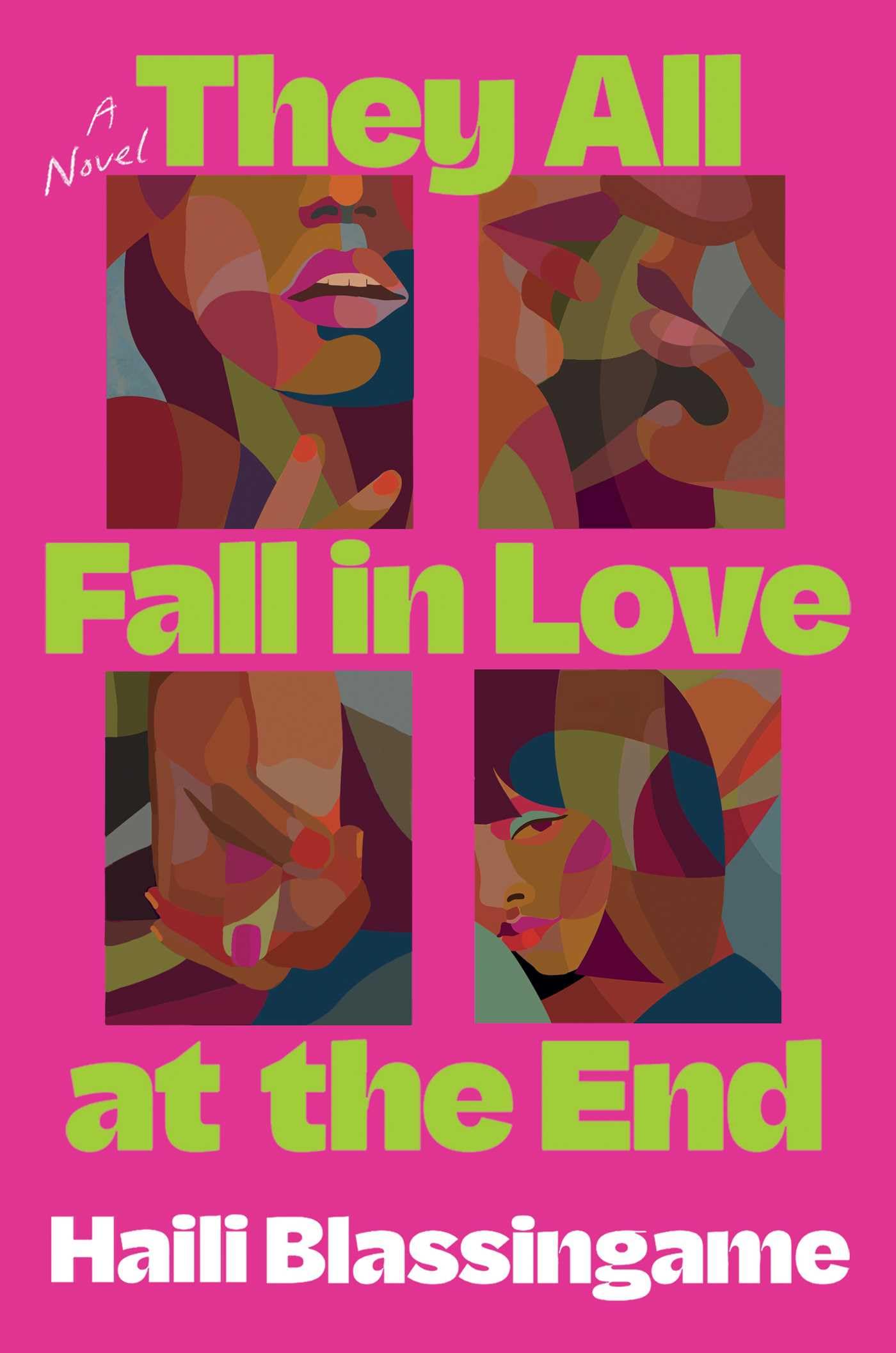 They All Fall in Love at the End: A Novel