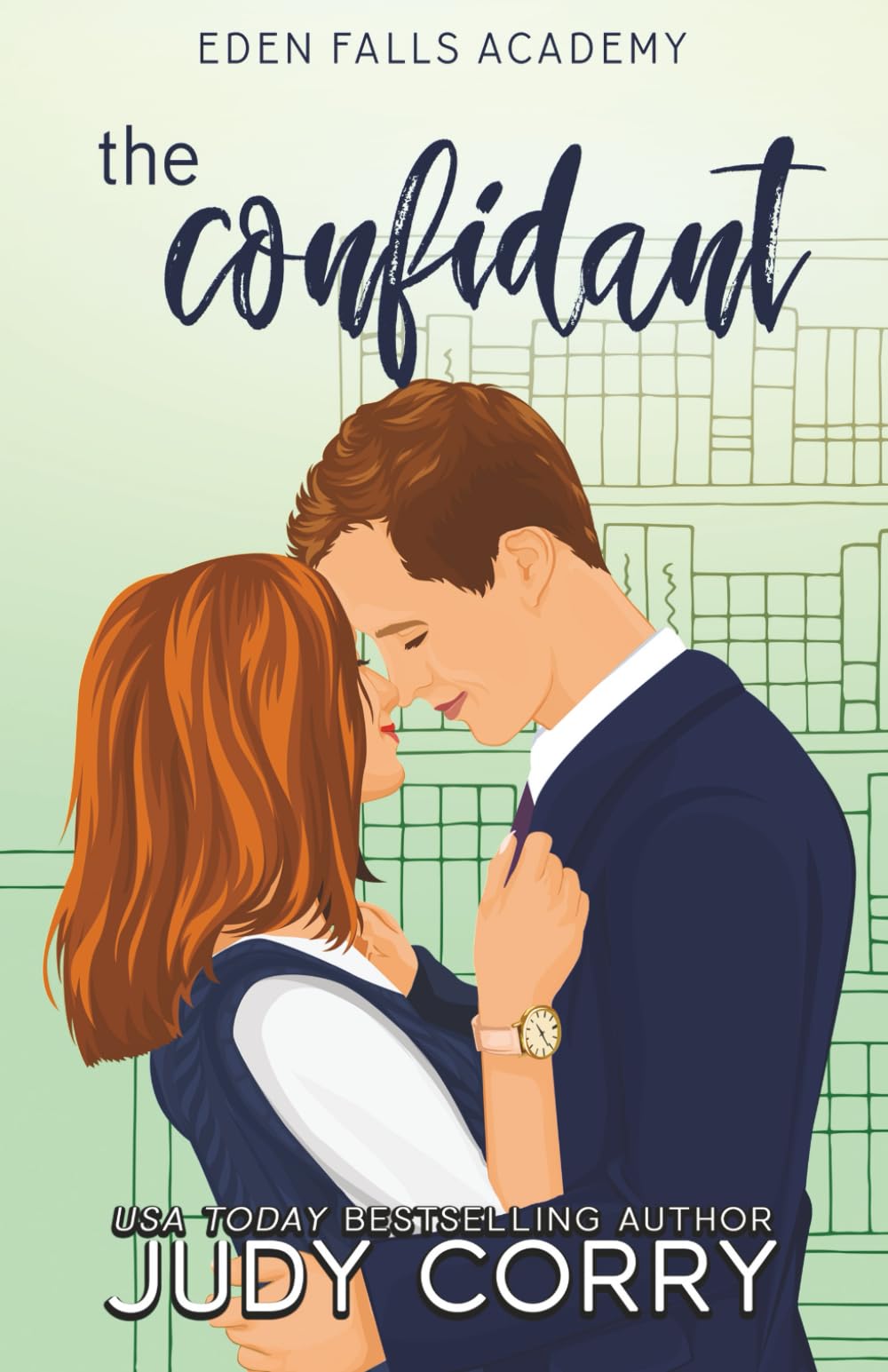 The Confidant (Eden Falls Academy)