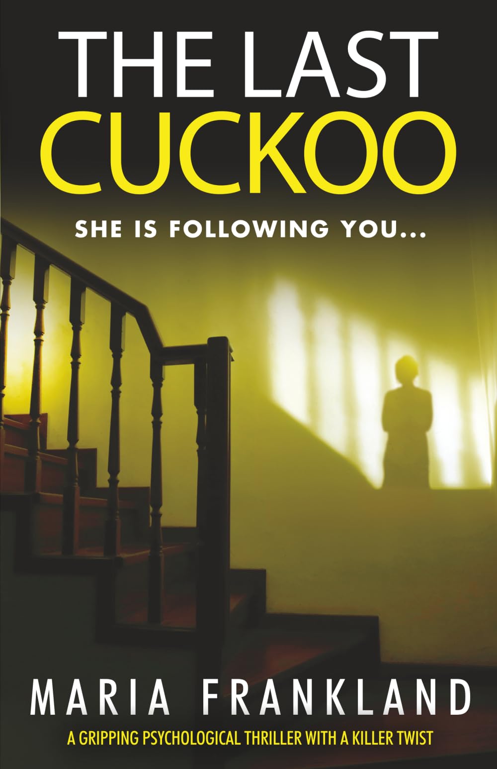 The Last Cuckoo: When ghosts live on in stepfamilies: She is following you...