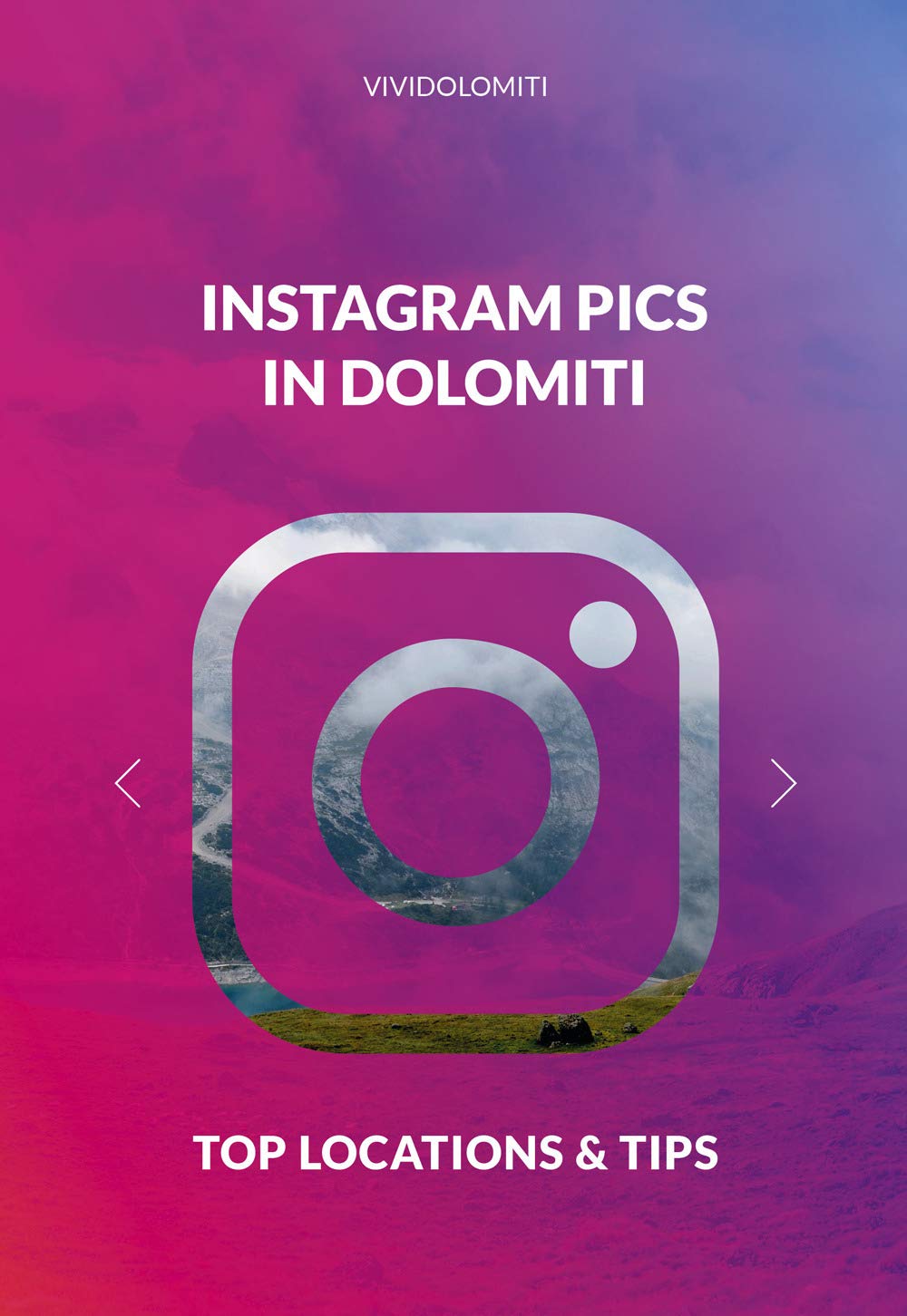 Instagram Pics In Dolomiti. Top Locations & Tips - 4