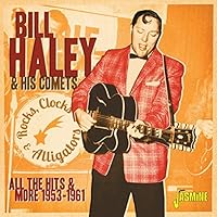 Rocks, Clocks & Alligators - All the Hits and More 1953-1961