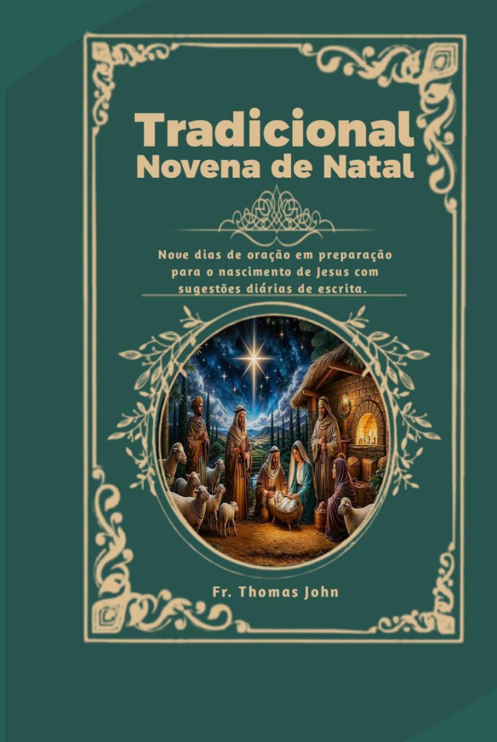 Tradicional Novena de Natal: Nove dias de oração em preparação para o nascimento de Jesus com sugestões diárias de escrita.