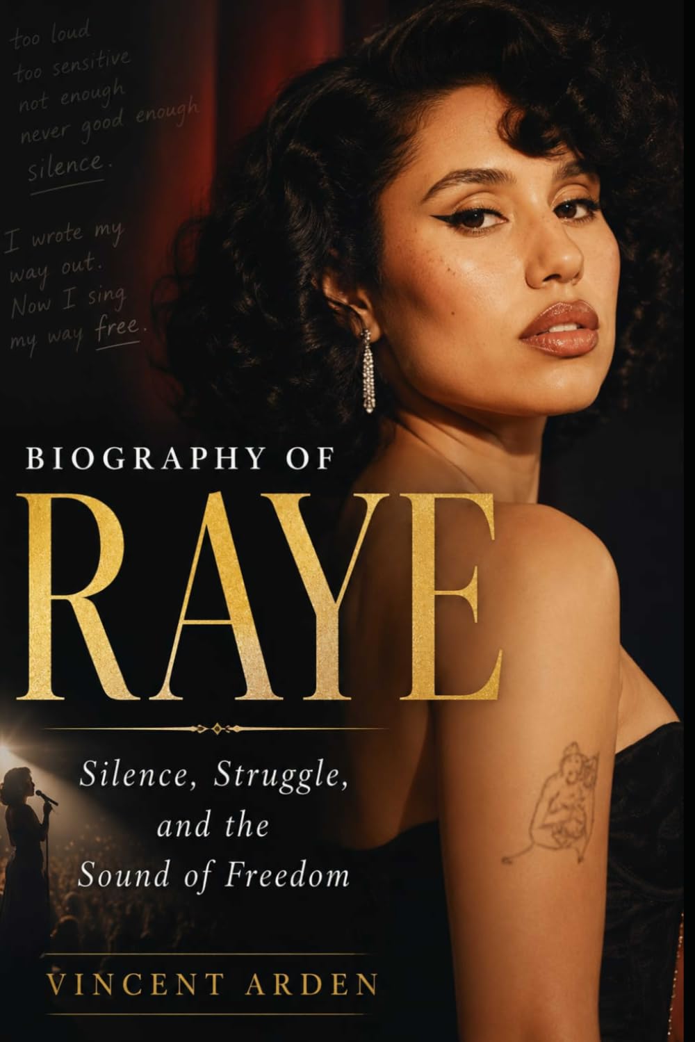 Biography Of RAYE: Silence, Struggle, And The Sound Of Freedom